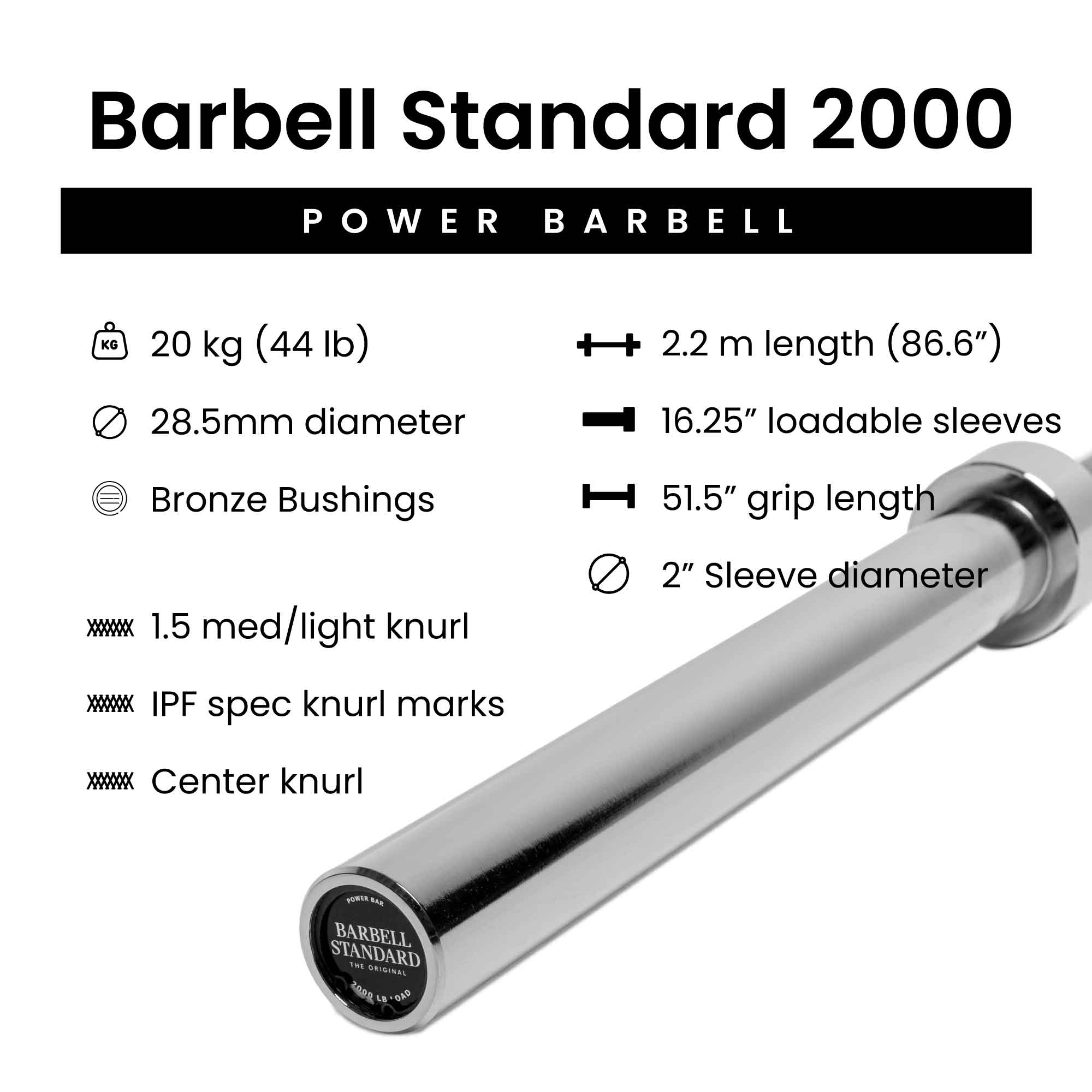 Barbell Standard 2000 power bar 20kg, 28.5mm grip, 86.6in length, 16.25in sleeves, center knurl, IPF knurl marks